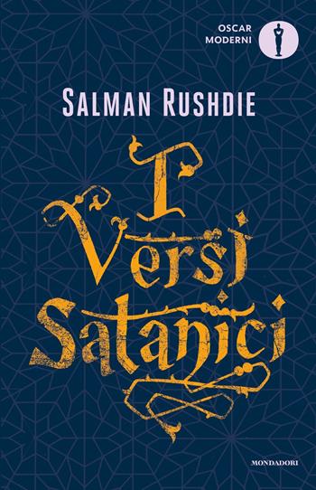 I versi satanici - Salman Rushdie - Libro Mondadori 2024, Oscar moderni | Libraccio.it