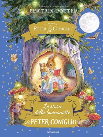 Le storie della buonanotte di Peter Coniglio - Beatrix Potter - Libro Mondadori 2024, Leggere le figure | Libraccio.it