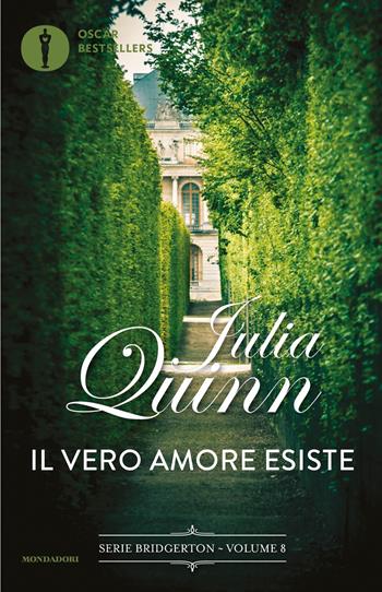 Il vero amore esiste. Serie Bridgerton. Vol. 8 - Julia Quinn - Libro Mondadori 2024, Oscar bestsellers | Libraccio.it