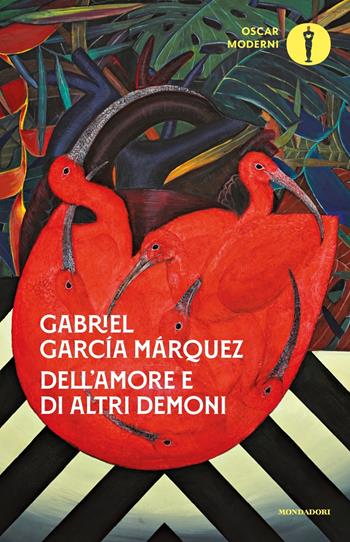 Dell'amore e di altri demoni - Gabriel García Márquez - Libro Mondadori 2024, Oscar moderni | Libraccio.it