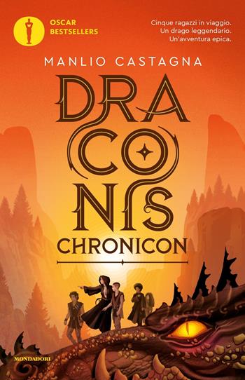 Draconis chronicon - Manlio Castagna - Libro Mondadori 2024, Oscar bestsellers | Libraccio.it