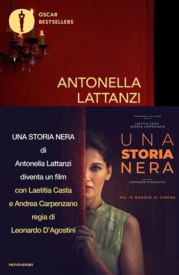 Una storia nera - Antonella Lattanzi - Libro Mondadori 2024, Oscar bestsellers | Libraccio.it