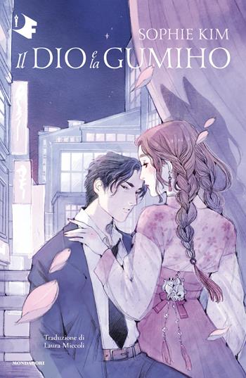 Il dio e la Gumiho - Sophie Kim - Libro Mondadori 2026, Oscar fantastica fantasy | Libraccio.it
