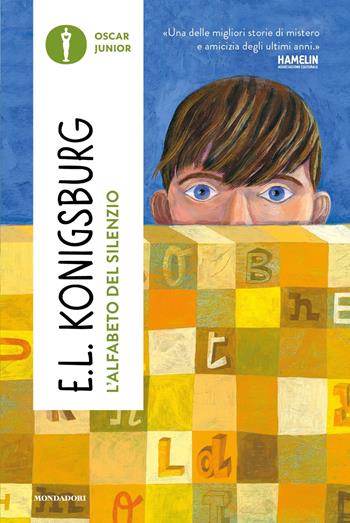 L'alfabeto del silenzio - E. L. Konigsburg - Libro Mondadori 2024, Oscar junior | Libraccio.it