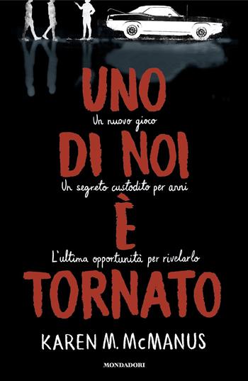 Uno di noi è tornato - Karen M. McManus - Libro Mondadori 2024, Chrysalide | Libraccio.it