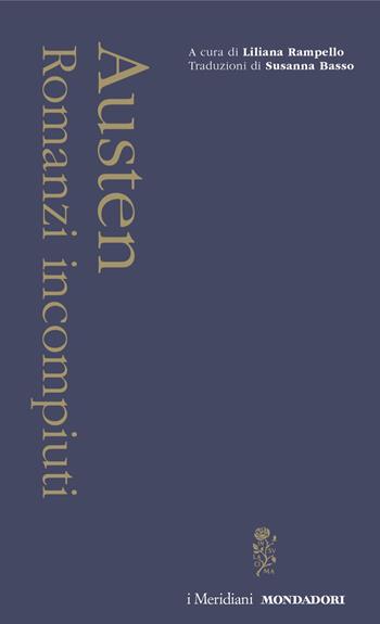 Romanzi incompiuti - Jane Austen - Libro Mondadori 2024, I Meridiani | Libraccio.it