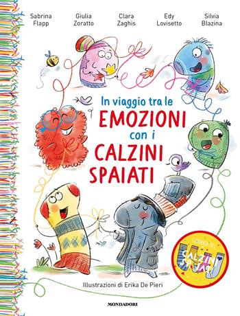 In viaggio tra le emozioni con i calzini spaiati. Ediz. a colori - Sabrina Flapp, Giulia Zoratto, Edy Lovisetto - Libro Mondadori 2024, Leggere le figure | Libraccio.it