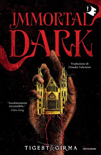Immortal dark. Ediz. italiana. Vol. 1 - Tigest Girma - Libro Mondadori 2026, Oscar fantastica fantasy | Libraccio.it