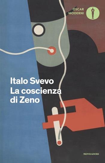 La coscienza di Zeno - Italo Svevo - Libro Mondadori 2024, Oscar moderni | Libraccio.it