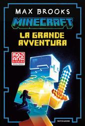 Minecraft. La grande avventura