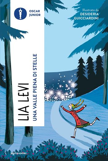 Una valle piena di stelle - Lia Levi - Libro Mondadori 2024, Oscar junior | Libraccio.it