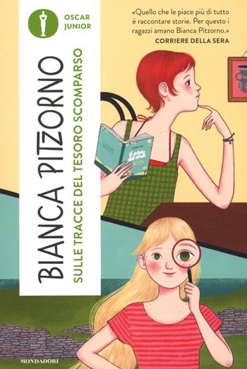 Sulle tracce del tesoro scomparso - Bianca Pitzorno - Libro Mondadori 2025, Oscar junior | Libraccio.it