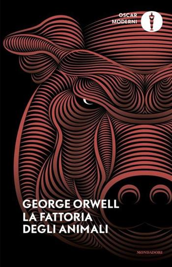 La fattoria degli animali - George Orwell - Libro Mondadori 2024, Oscar moderni | Libraccio.it