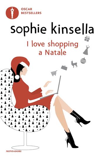 I love shopping a Natale - Sophie Kinsella - Libro Mondadori 2024, Oscar bestsellers | Libraccio.it