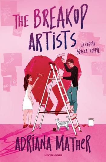 The breakup artists - Adriana Mather - Libro Mondadori 2025, Novel | Libraccio.it