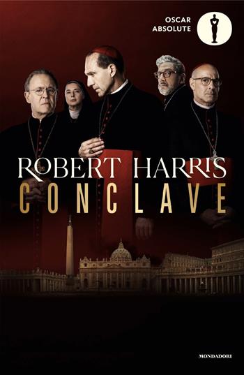 Conclave - Robert Harris - Libro Mondadori 2024, Oscar absolute | Libraccio.it