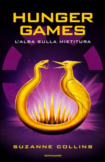 L'alba sulla mietitura. Hunger games - Suzanne Collins - Libro Mondadori 2025, Fantastica | Libraccio.it