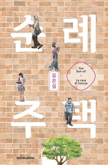 La casa di Sunrye - Eun-Sil Yoo - Libro Mondadori 2026, Chrysalide | Libraccio.it