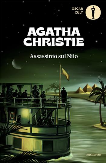 Assassinio sul Nilo - Agatha Christie - Libro Mondadori 2024, Oscar moderni. Cult | Libraccio.it