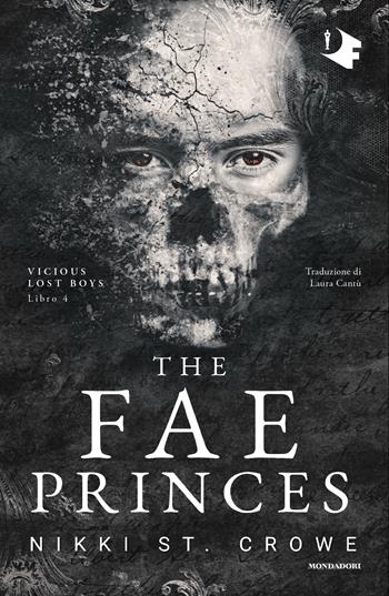 The fae princes. Ediz. italiano - Nikki St. Crowe - Libro Mondadori 2025, Oscar fantastica original | Libraccio.it