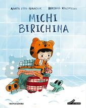 Michi birichina. Ediz. a colori