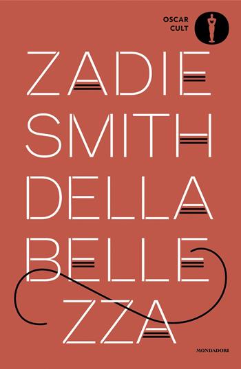 Della bellezza - Zadie Smith - Libro Mondadori 2024, Oscar moderni | Libraccio.it