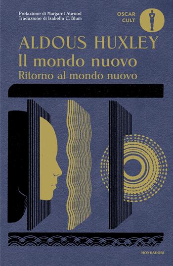 Il mondo nuovo-Ritorno al mondo nuovo - Aldous Huxley - Libro Mondadori 2026, Oscar moderni. Cult | Libraccio.it