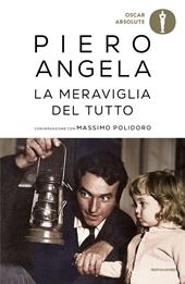 La meraviglia del tutto. Conversazioni con Massimo Polidoro