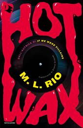 Hot wax. Ediz. italiana