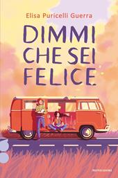 Dimmi che sei felice. Ossigeno