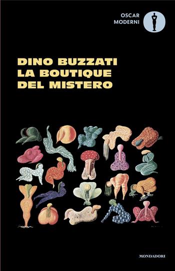 La boutique del mistero - Dino Buzzati - Libro Mondadori 2024, Oscar moderni | Libraccio.it