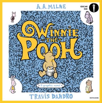 Winnie the Pooh. Il graphic novel. Ediz. illustrata - A. A. Milne, Travis Dandro - Libro Mondadori 2026, Oscar Ink | Libraccio.it