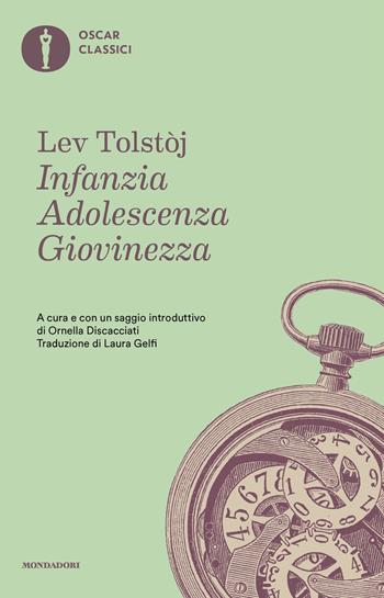 Infanzia-Adolescenza-Giovinezza - Lev Tolstoj - Libro Mondadori 2026, Oscar classici | Libraccio.it