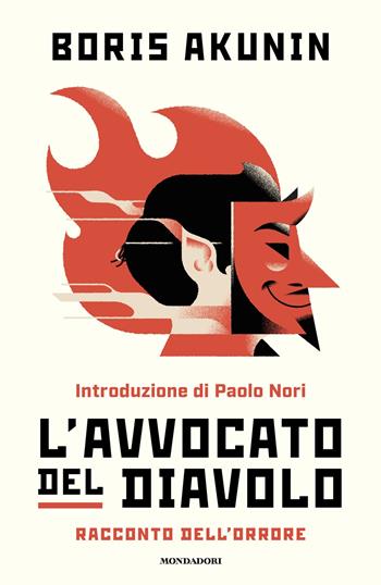 L'avvocato del diavolo. Racconto dell'orrore - Boris Akunin - Libro Mondadori 2025, Omnibus | Libraccio.it