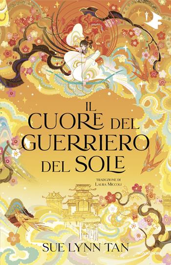 Il cuore del guerriero del sole - Sue Lynn Tan - Libro Mondadori 2024, Oscar fantastica paperback | Libraccio.it