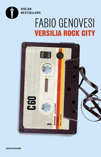 Versilia rock city - Fabio Genovesi - Libro Mondadori 2025, Oscar bestsellers | Libraccio.it