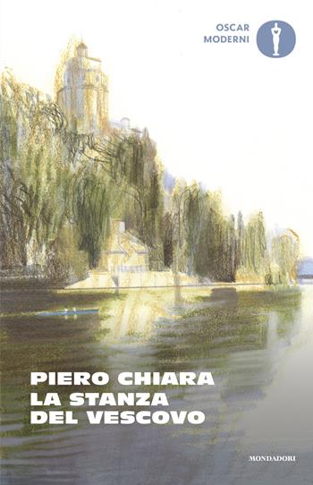 La stanza del vescovo - Piero Chiara - Libro Mondadori 2024, Oscar moderni | Libraccio.it