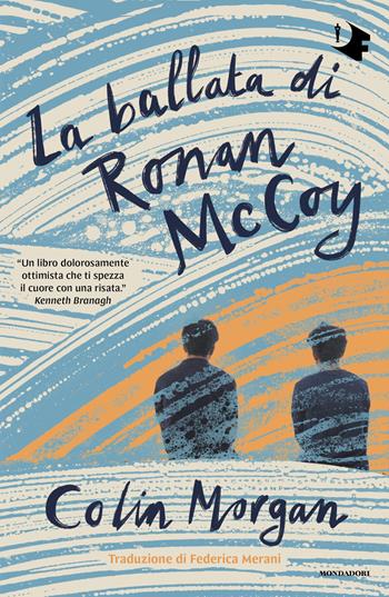La ballata di Ronan McCoy - Colin Morgan - Libro Mondadori 2026, Oscar fabula | Libraccio.it