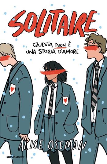 Solitaire. Ediz. del decennale - Alice Oseman - Libro Mondadori 2025, Chrysalide | Libraccio.it