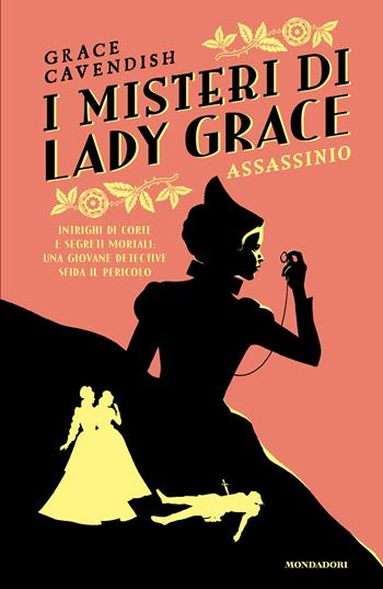 Assassinio. I misteri di Lady Grace - Grace Cavendish - Libro Mondadori 2026, I Grandi | Libraccio.it