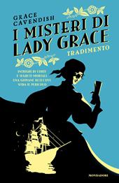 Tradimento. I misteri di Lady Grace