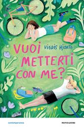 Vuoi metterti con me?