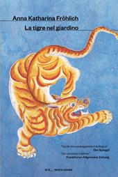 La tigre nel giardino