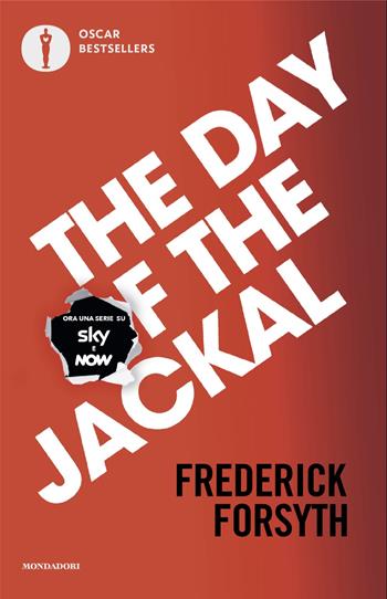 Il giorno dello sciacallo - Frederick Forsyth - Libro Mondadori 2024, Oscar bestsellers | Libraccio.it