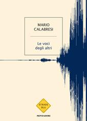 Le voci degli altri