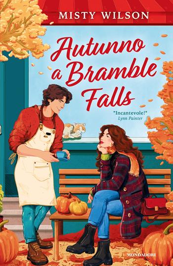 Autunno a Bramble Falls - Misty Wilson - Libro Mondadori 2025, Novel | Libraccio.it