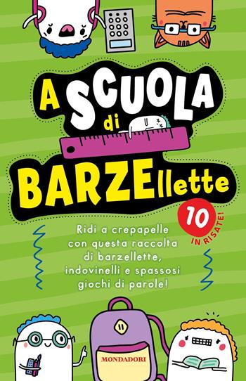 A scuola di barzellette  - Libro Mondadori 2025, Varia | Libraccio.it