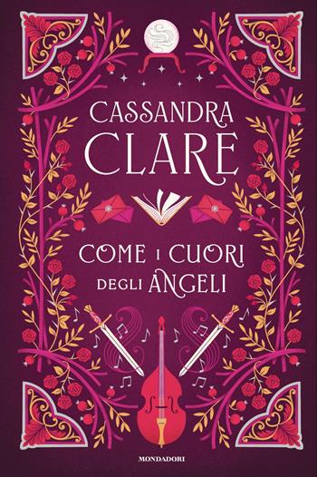 Come i cuori degli angeli - Cassandra Clare - Libro Mondadori 2025, Fantastica | Libraccio.it