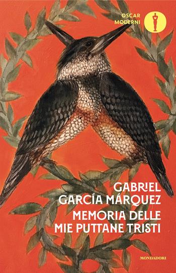 Memoria delle mie puttane tristi - Gabriel García Márquez - Libro Mondadori 2025, Oscar moderni | Libraccio.it