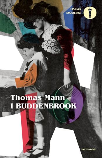 I Buddenbrook - Thomas Mann - Libro Mondadori 2025, Oscar moderni | Libraccio.it
